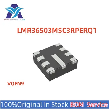 Нови оригинални Складови Електронни компоненти IC LMR36503MSC3RPERQ1 Маркировка на изделието: Чип за захранване dc MCOQ VQFN-9